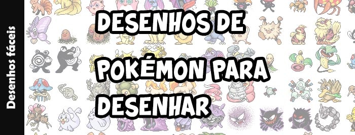 desenhar pokémons